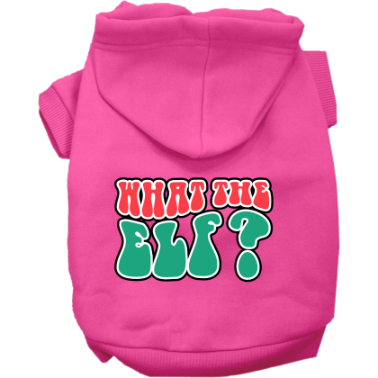 What the Elf Screen Print Dog Hoodie Bright Pink Size XS
