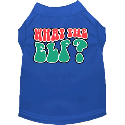 What the Elf Screen Print Dog Shirt Blue Size XS