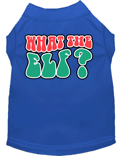 What the Elf Screen Print Dog Shirt Blue Size XS