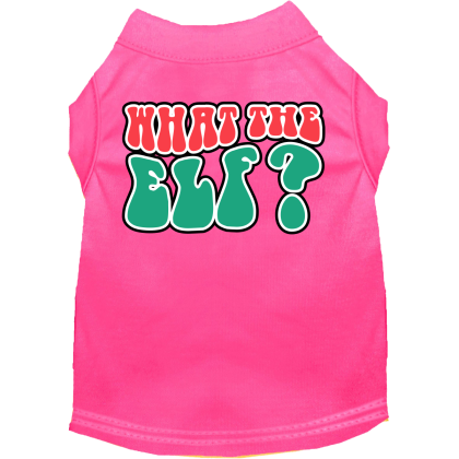 What the Elf Screen Print Dog Shirt Bright Pink Size XS