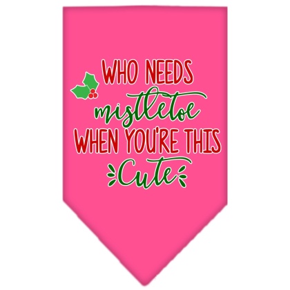 Who Needs Mistletoe Screen Print Bandana Bright Pink Large