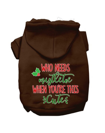 Who Needs Mistletoe Screen Print Dog Hoodie Brown L