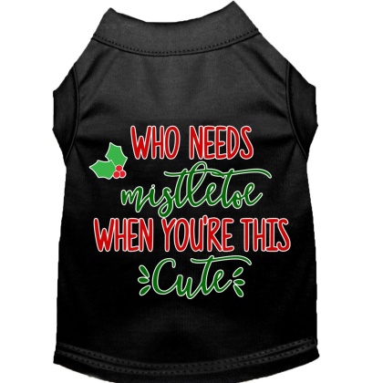 Who Needs Mistletoe Screen Print Dog Shirt Black Lg