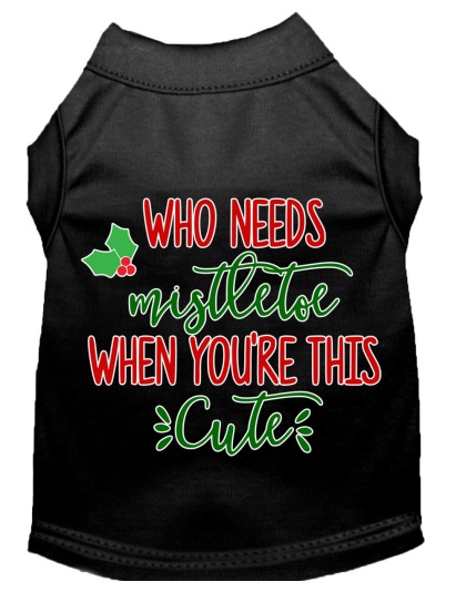 Who Needs Mistletoe Screen Print Dog Shirt Black Lg