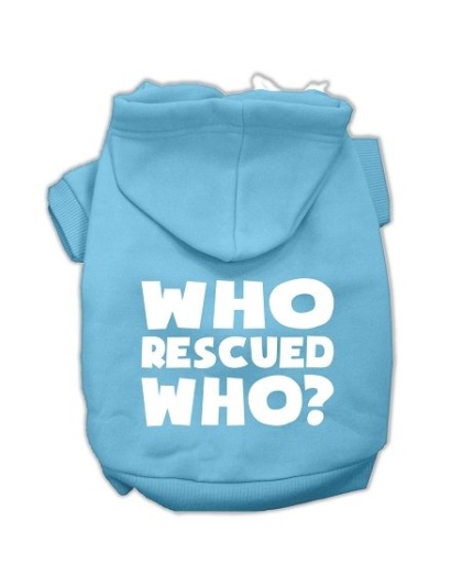 Who Rescued Who Screen Print Pet Hoodies Baby Blue Size Lg