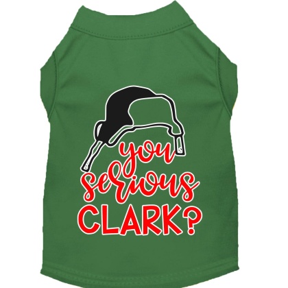 You Serious Clark? Screen Print Dog Shirt Green Lg